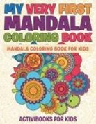 Activibooks For Kids - My Very First Mandala Coloring Book