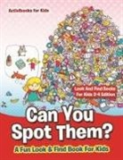 Activibooks For Kids - Can You Spot Them! A Fun Look & Find Book For Kids - Look And Find Books For Kids 2-4 Edition