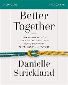 Danielle Strickland - Better Together