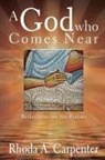 Rhoda A. Carpenter, Rhonda Carpenter - A God Who Comes Near