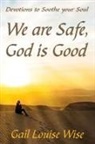 Elm Hill, Gail L Stoltzfoos - We are Safe, God is Good