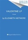 Elizabeth Wetmore - Valentine