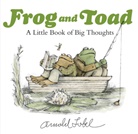 Arnold Lobel, Arnold/ Lobel Lobel, Lobel Arnold, Arnold Lobel, Lobel Arnold - Frog and Toad: A Little Book of Big Thoughts