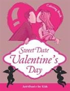 Activibooks For Kids - Sweet Date Valentine's Day Coloring Book
