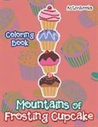 Activibooks - Mountains Of Frosting Cupcake Coloring Book