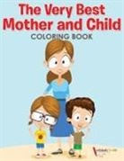 Activibooks For Kids - The Very Best Mother and Child Coloring Book