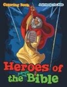 Activibooks For Kids - Heroes of the Bible Coloring Book