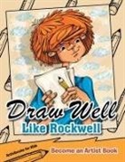 Activibooks For Kids - Draw Well Like Rockwell