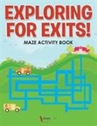Activibooks For Kids - Exploring for Exits! Maze Activity Book
