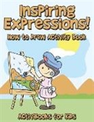 Activibooks For Kids - Inspiring Expressions! How to Draw Activity Book