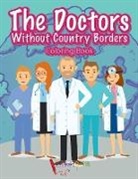 Activibooks For Kids - The Doctors Without Country Borders Coloring Book