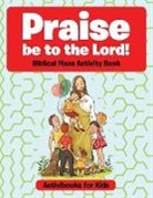 Activibooks For Kids - Praise be to the Lord Biblical Maze Activity Book