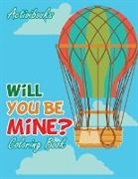 Activibooks - Will You Be Mine? Coloring Book