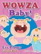 Activibooks For Kids - WOWZA Baby! Eye Popper Coloring Book