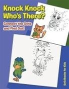 Activibooks For Kids - Knock Knock. Who's There? Connect the Dots and Find out!