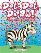 Activibooks For Kids - Dot, Dot, Draw! Connect the Dots Book