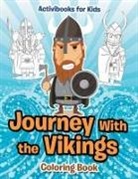 Activibooks For Kids - Journey With the Vikings Coloring Book