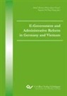 Detlef Briesen, Nguyen Thi Thuy Hang, Pha Quoc Thanh, Pham Quoc Thanh, Pham Quoc Thanh, Nguyen Thi Thuy Hang - E-Government and Administrative Reform in Germany and Vietnam