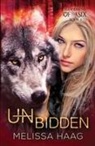 Melissa Haag - (Un)bidden