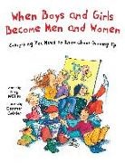 Jörg Müller, Dagmar Geisler - When Boys and Girls Become Men and Women: Everything You Need to Know about Growing Up