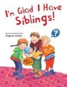 Dagmar Geisler - I'm Glad I Have Siblings