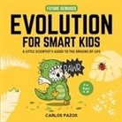 Carlos Pazos - Evolution for Smart Kids: Volume 2