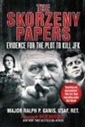 Ralph Ganis, Ralph P Ganis, Ralph P. Ganis - The Skorzeny Papers