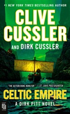 Cliv Cussler, Clive Cussler, Dirk Cussler - Celtic Empire