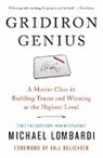 Bill Belichick, Michael Lombardi - Gridiron Genius