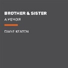 Diane Keaton - Brother & Sister