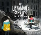 L M Falcone, L.M. Falcone, Lucy Falcone, Anna Wilson, Anna Wilson, Wilson Anna - THE LIBRARIAN'S STORIES