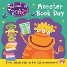 School of Roars - School of Roars: Monster Book Day