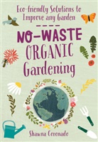 Shawna Coronado, Coronado Shawna - No-Waste Organic Gardening