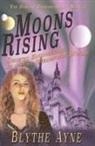 Blythe Ayne - Moons Rising
