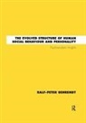 Behrendt, Ralf-Peter Behrendt, Behrendt Ralf-Peter - Evolved Structure of Human Social Behaviour and Personality