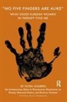 Ahlberg, Nora Ahlberg, Ahlberg Nora - ''No Five Fingers Are Alike''