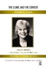 YOUNG-BRUEHL, Elisabeth Young-Bruehl, Young-Bruehl Elisabeth - Clinic and the Context