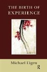 Eigen, Michael Eigen, Eigen Michael - Birth of Experience