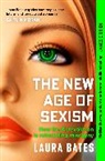 Laura Bates, LAURA BATES - The New Age of Sexism