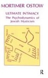 OSTOW, Mortimer Ostow, Ostow Mortimer - Ultimate Intimacy