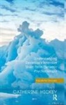 Hickey, Catherine Hickey, Hickey Catherine - Understanding Davanloo''s Intensive Short-Term Dynamic Psychotherapy