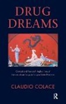 COLACE, Claudio Colace, Colace Claudio - Drug Dreams