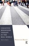 VAN BILSEN, Henck van Bilsen, Van Bilsen Henck - Cognitive Behaviour Therapy in the Real World