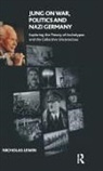 Lewin, Nicholas Lewin, Nicholas Adam Lewin, Lewin Nicholas - Jung on War, Politics and Nazi Germany
