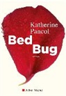 Katherine Pancol, Pancol-k - Bed bug