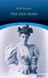 Edith Wharton, Edith/ Robinson Wharton - The Old Maid