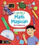 Anna Claybourne - I Can Be a Math Magician