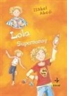 Isabel Abedi - LOLA SUPERNANNY