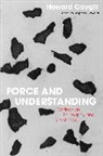 Howard Caygill, Stephen Howard, Howard Stephen - Force and Understanding