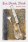 David Roochnik - Eat, Drink, Think